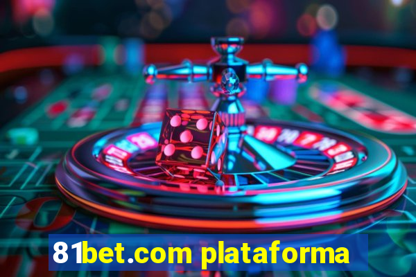 81bet.com plataforma